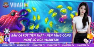 bắn cá rút tiền thật