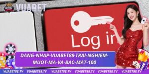 Đăng nhập VUABET88