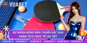Dự đoán bóng bàn