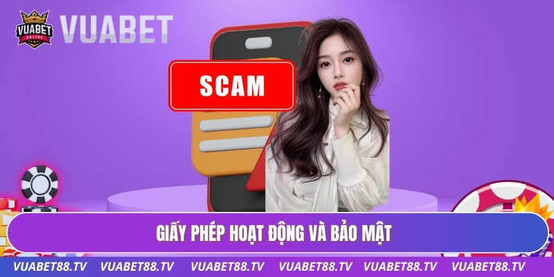 Vuabet88 Lừa Đảo: Sự Thật Đằng Sau Tin Đồn Lớn Nhất Năm 2025 2 Giấy phép hoạt động và bảo mật