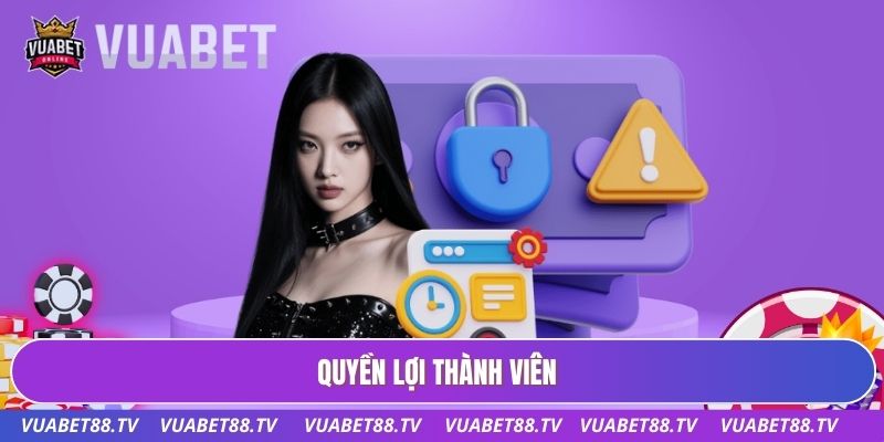 Quyền lợi thành viên