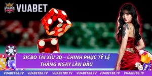 Sicbo tài xỉu 3D